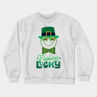 Feeling Lucky Saint Patrick`s Crewneck Sweatshirt